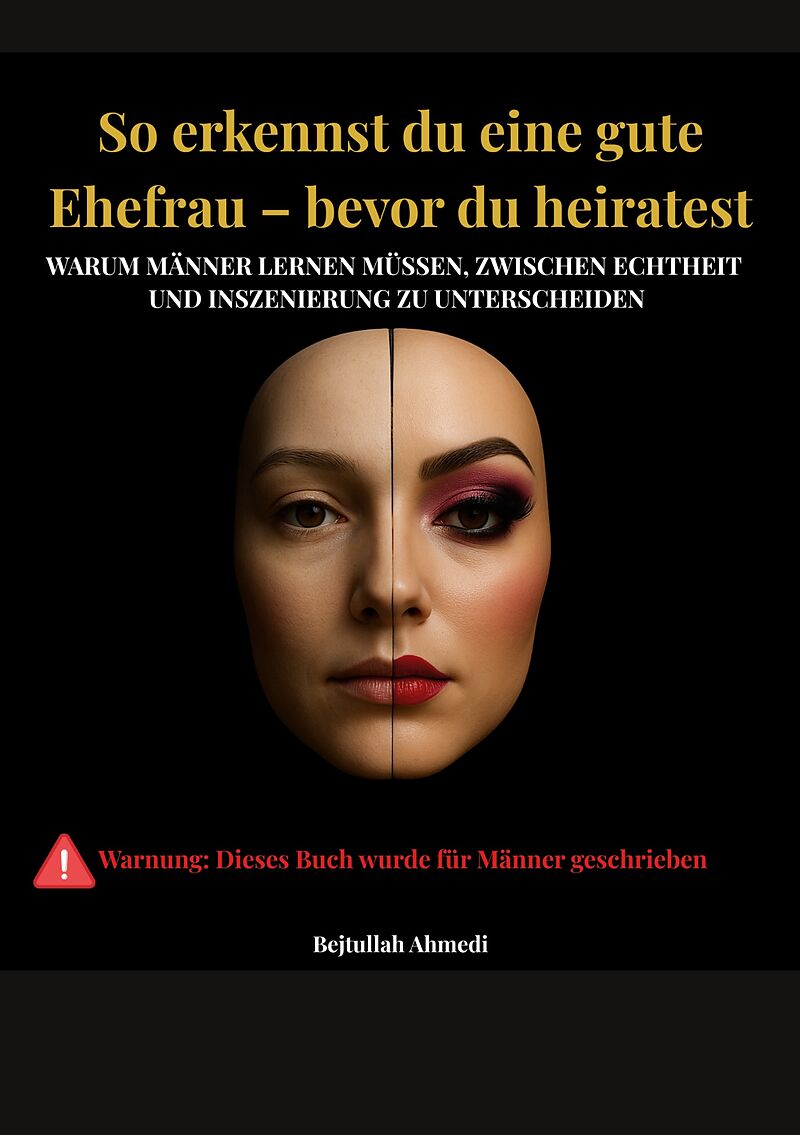 So erkennst du eine gute Ehefrau - bevor du heiratest
