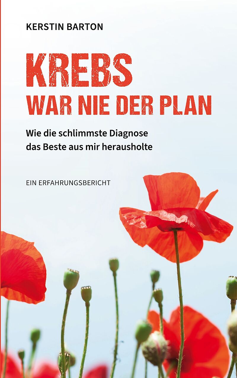 Krebs war nie der Plan
