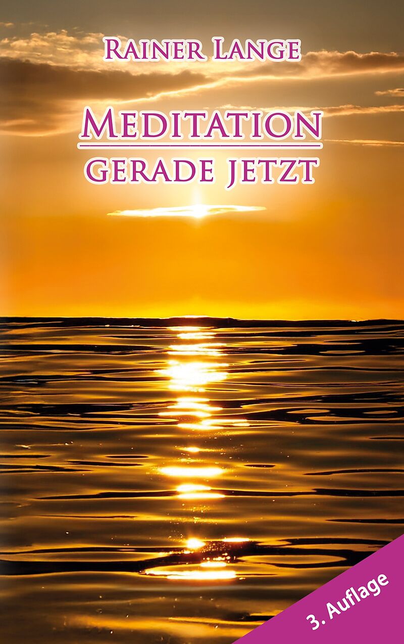 Meditation - gerade jetzt