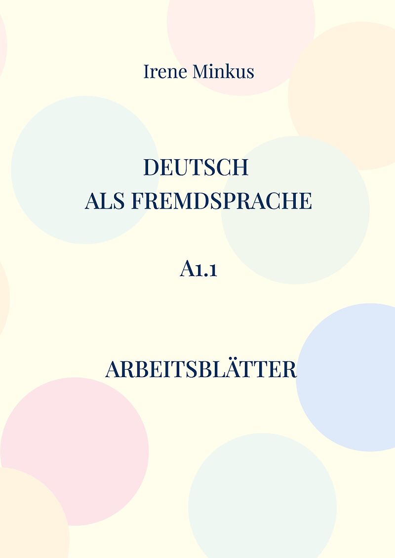 Deutsch als Fremdsprache A1.1 Arbeitsblätter