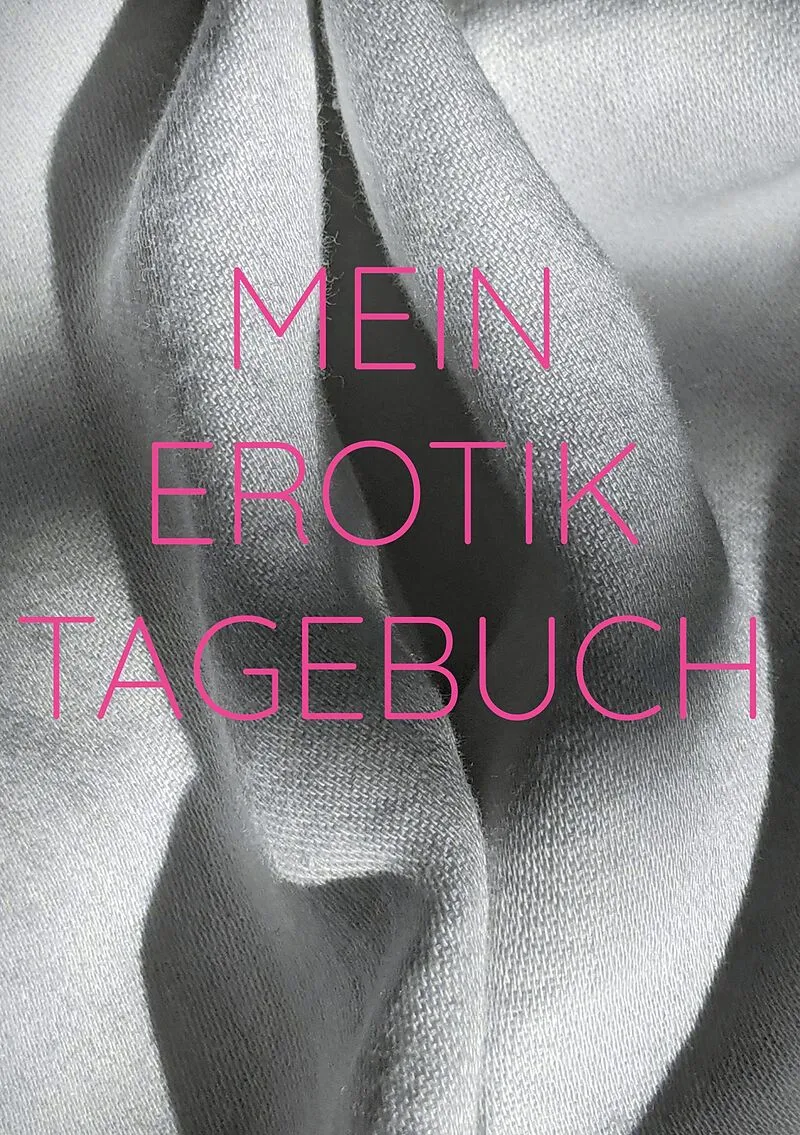 Mein Erotik Tagebuch