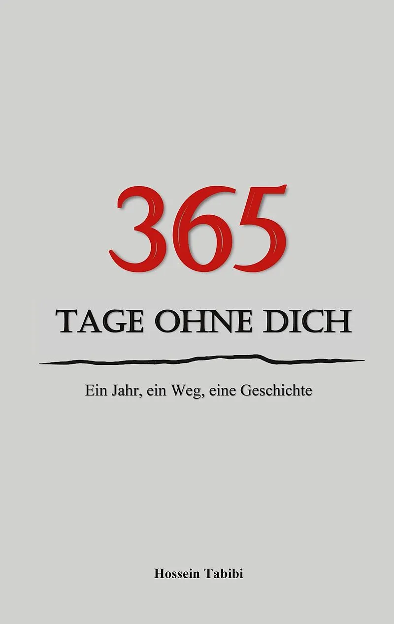 365 Tage ohne Dich