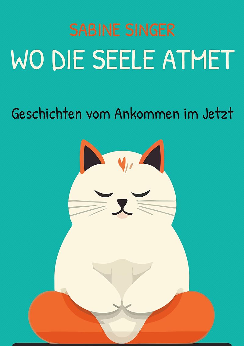 Wo die Seele atmet