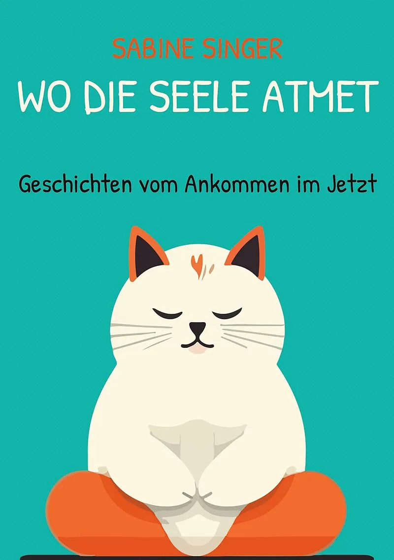 Wo die Seele atmet