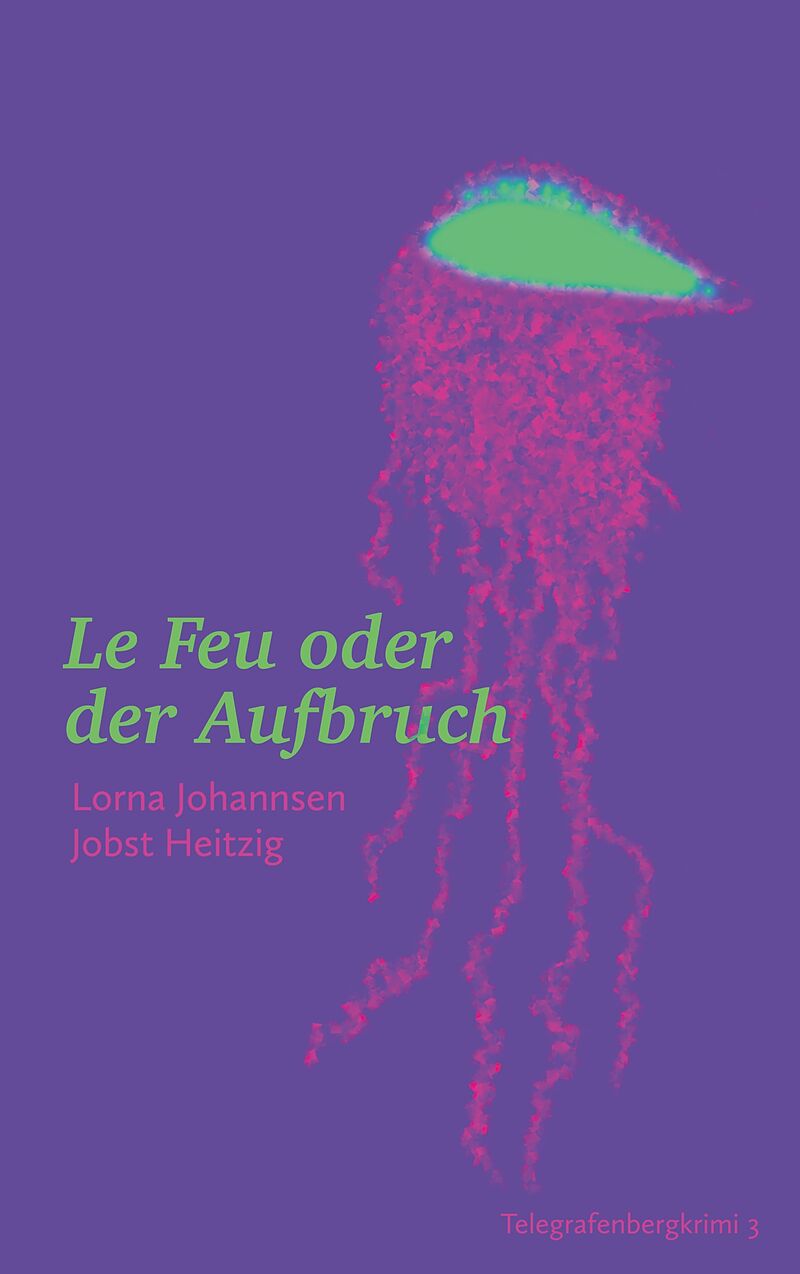Le Feu oder der Aufbruch