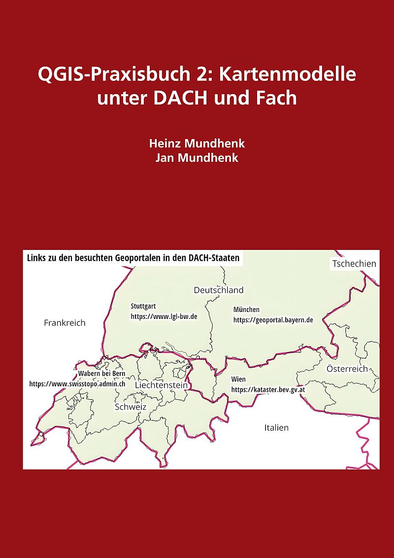 QGIS-Praxisbuch 2: Kartenmodelle unter DACH und Fach