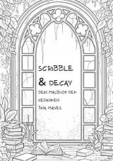  Scribble & Decay von Tina Manes
