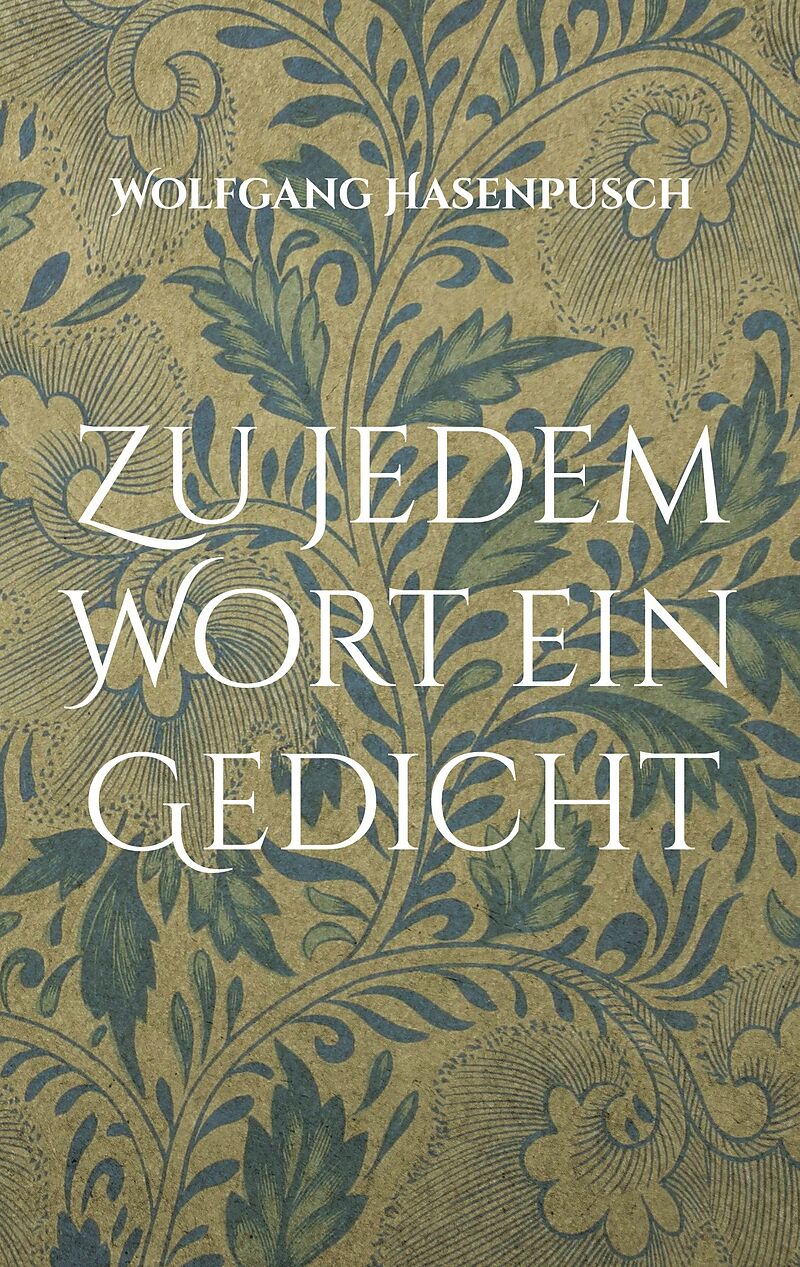 Zu jedem Wort ein Gedicht