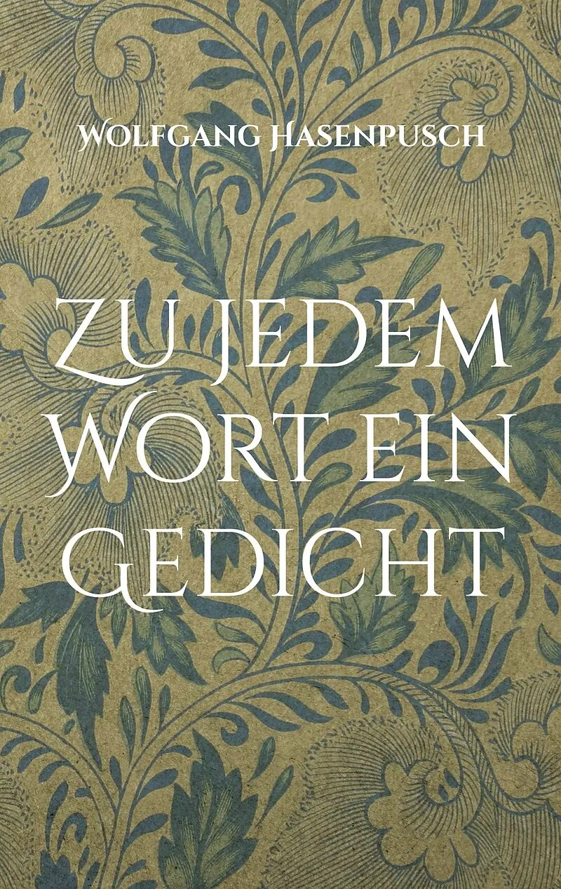 Zu jedem Wort ein Gedicht