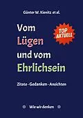 E-Book (epub) Vom Lügen und vom Ehrlichsein von Günter W. Kienitz