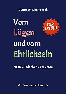 E-Book (epub) Vom Lügen und vom Ehrlichsein von Günter W. Kienitz