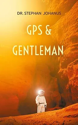 E-Book (epub) GPS & Gentleman von Stephan Johanus