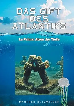 E-Book (epub) Das Gift des Atlantiks von Manfred Betzwieser