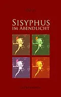 E-Book (epub) Sisyphus im Abendlicht von P. J. Heiter