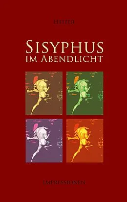 E-Book (epub) Sisyphus im Abendlicht von P. J. Heiter
