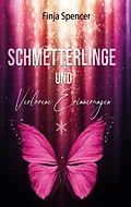 E-Book (epub) Schmetterlinge und verlorene Erinnerungen von Finja Spencer