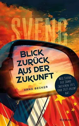 E-Book (epub) Blick zurück aus der Zukunft von Arno Becker