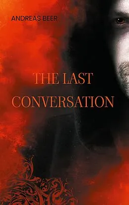 E-Book (epub) The Last Conversation von Andreas Beer