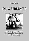 E-Book (epub) Die OBERMAYER von Yehuda Shenef
