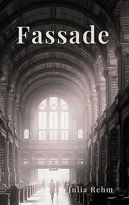 E-Book (epub) Fassade von Julia Rehm