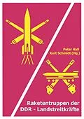 E-Book (epub) Raketentruppen der DDR-Landstreitkräfte von Peter Hall