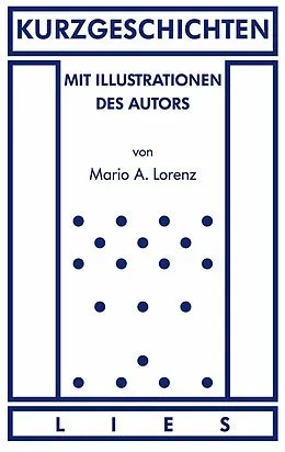 E-Book (epub) Kurzgeschichten von Mario A. Lorenz