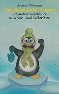 E-Book (epub) Der kleine dicke Pinguin von Andrea Tillmanns