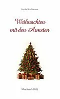 E-Book (epub) Weihnachten mit den Ärmsten von Detlef Kullmann