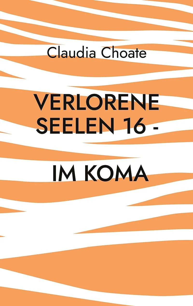 Verlorene Seelen 16 - Im Koma