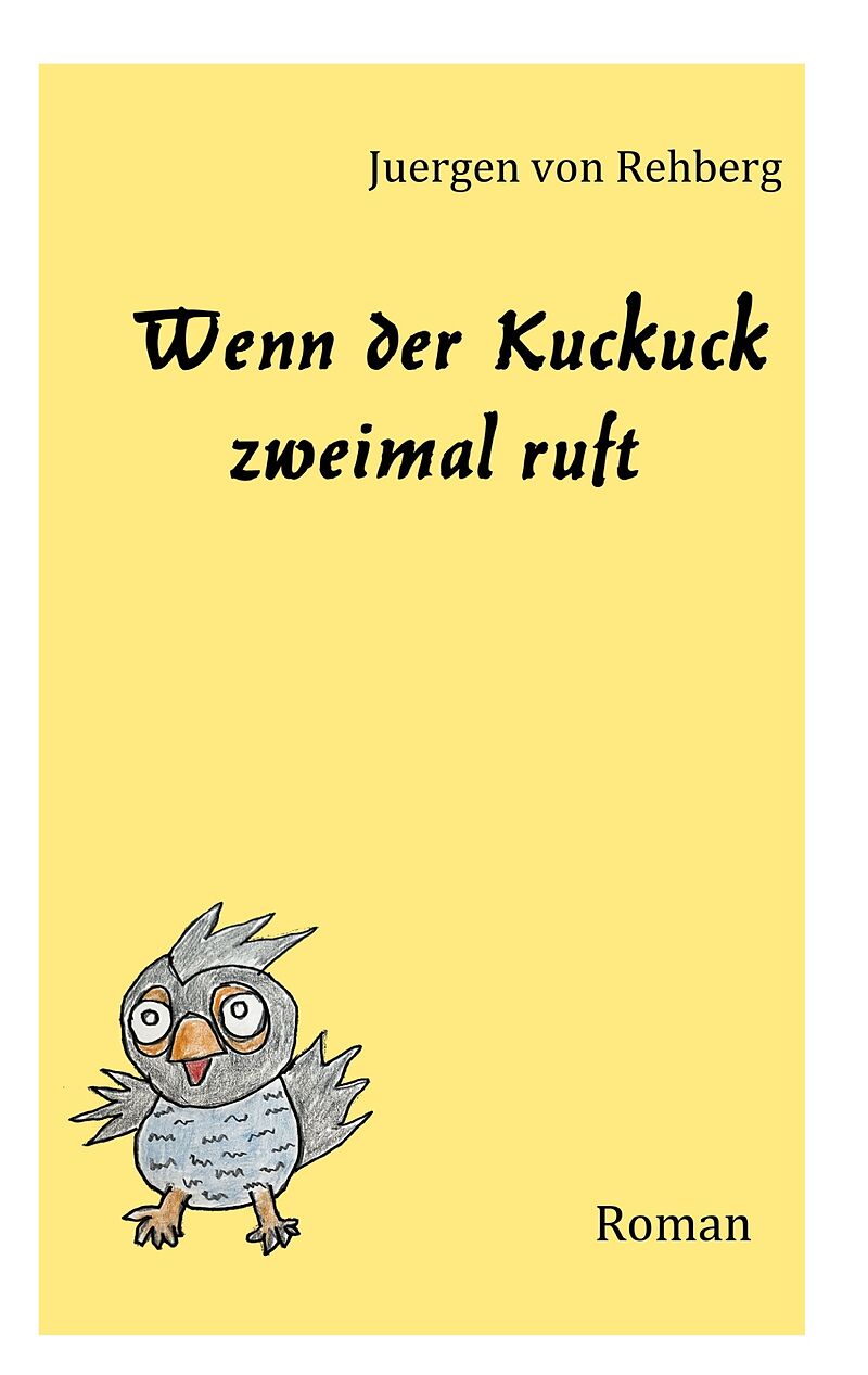 Wenn der Kuckuck zweimal ruft
