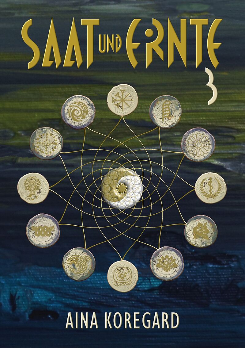 SAAT und ERNTE, Band 3