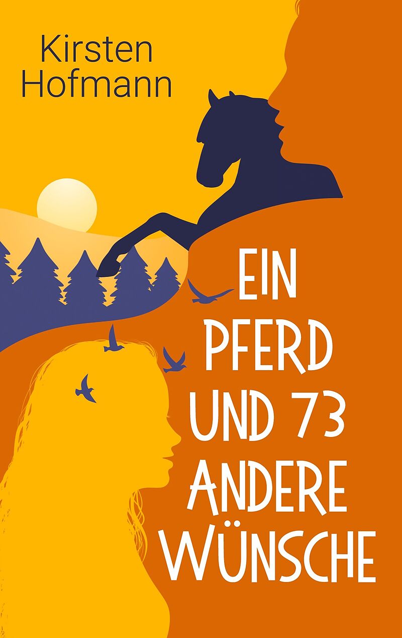 Ein Pferd und 73 andere Wünsche