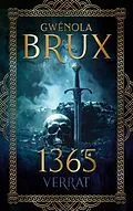 E-Book (epub) 1365. Verrat von Gwénola Brux