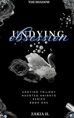 E-Book (epub) Undying Obsession von Zakia H.