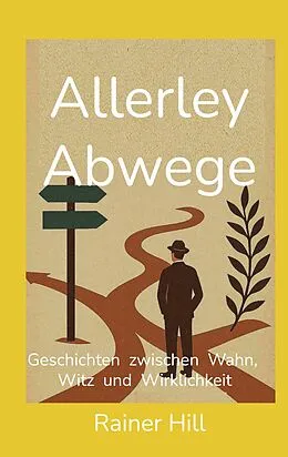 E-Book (epub) Allerley Abwege von Rainer Hill