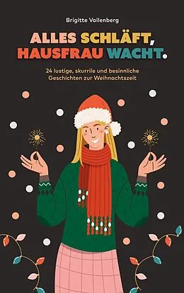 E-Book (epub) Alles schläft, Hausfrau wacht. von Brigitte Vollenberg