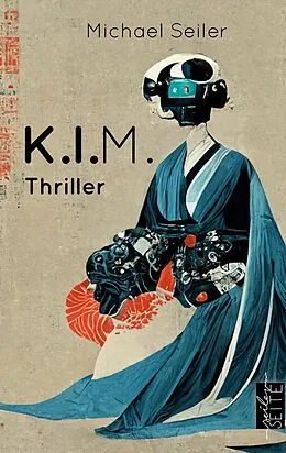 E-Book (epub) K.I.M. von Michael Seiler