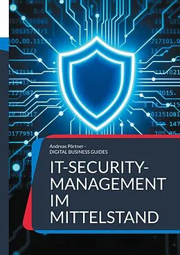 E-Book (epub) IT-Security-Management im Mittelstand von Andreas Pörtner
