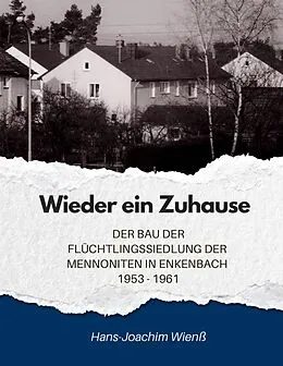 E-Book (epub) Wieder ein Zuhause von Hans-Joachim Wienß