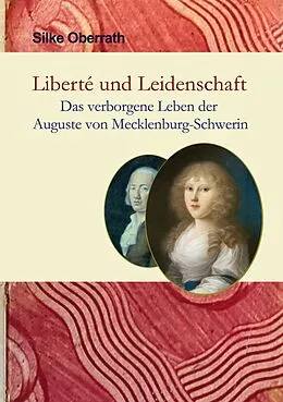 E-Book (epub) Liberté und Leidenschaft von Silke Oberrath