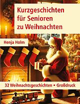 E-Book (epub) Kurzgeschichten für Senioren zu Weihnachten von Henja Holm