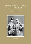 E-Book (epub) Hitlers Scheitern in München von Robert J. Huber