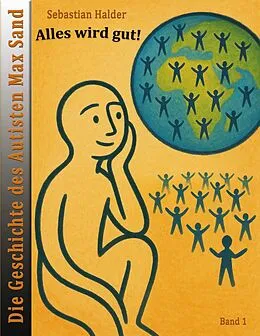 E-Book (epub) Alles wird gut! von Sebastian Halder