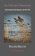 E-Book (epub) Die Tote vom Fleesensee von Ralph Bruch