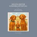 E-Book (epub) Welpis erster Kindergartentag von Franziska Schmidt