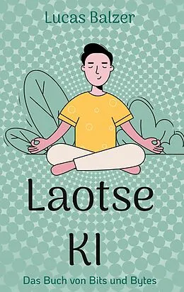 E-Book (epub) Laoste KI von Lucas Balzer