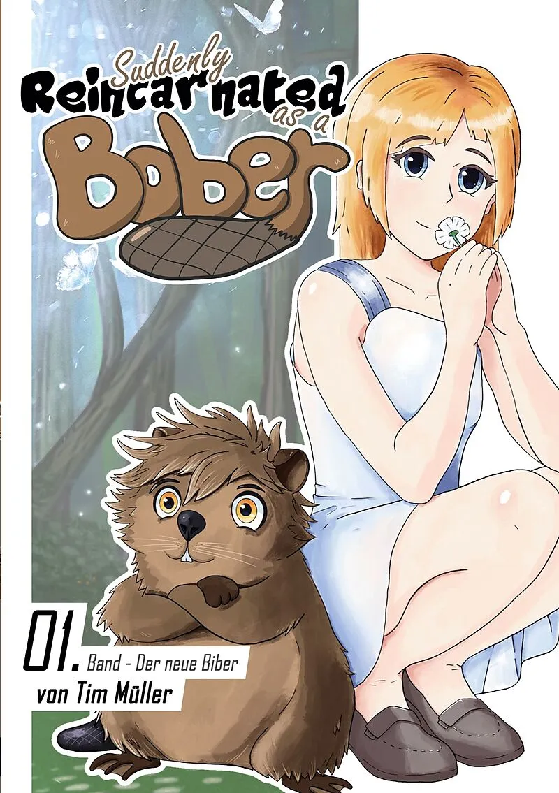 Suddenly Reincarnated as a Bober