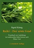 E-Book (epub) Reiki - Der erste Grad von Sigrid König