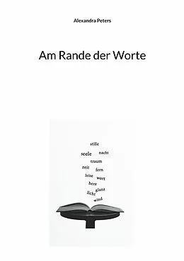 E-Book (epub) Am Rande der Worte von Alexandra Peters