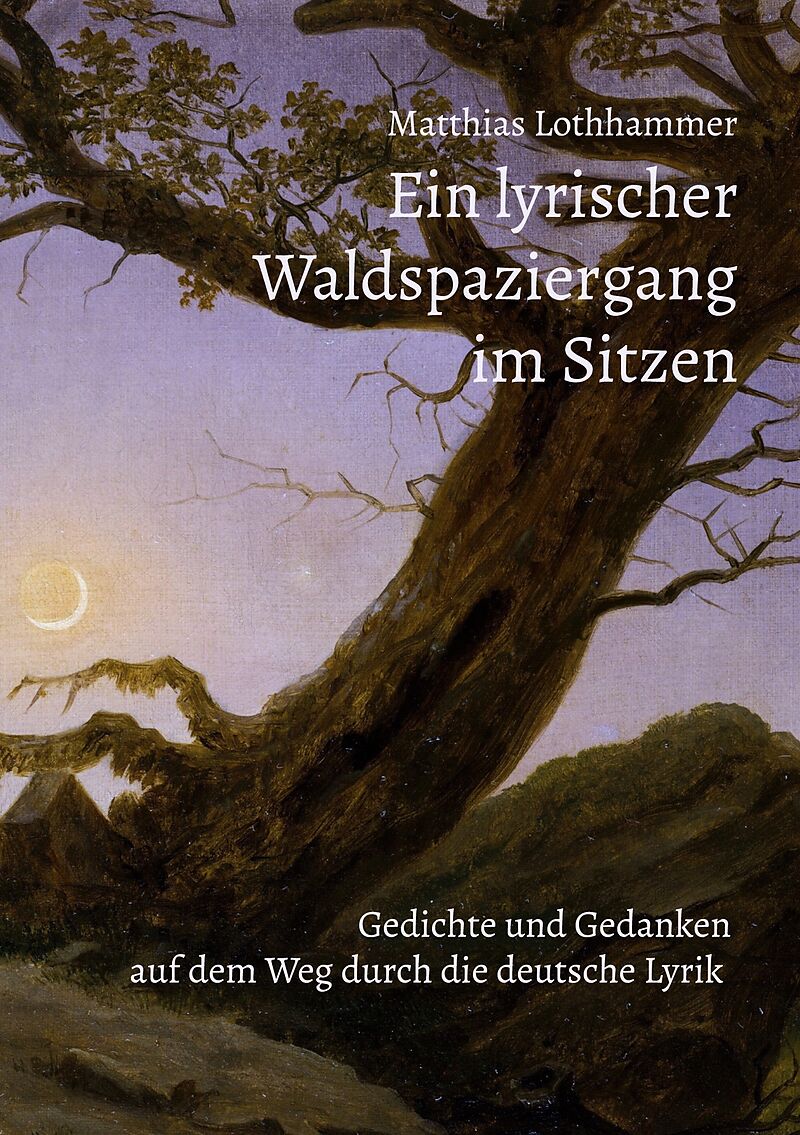 Ein lyrischer Waldspaziergang im Sitzen
